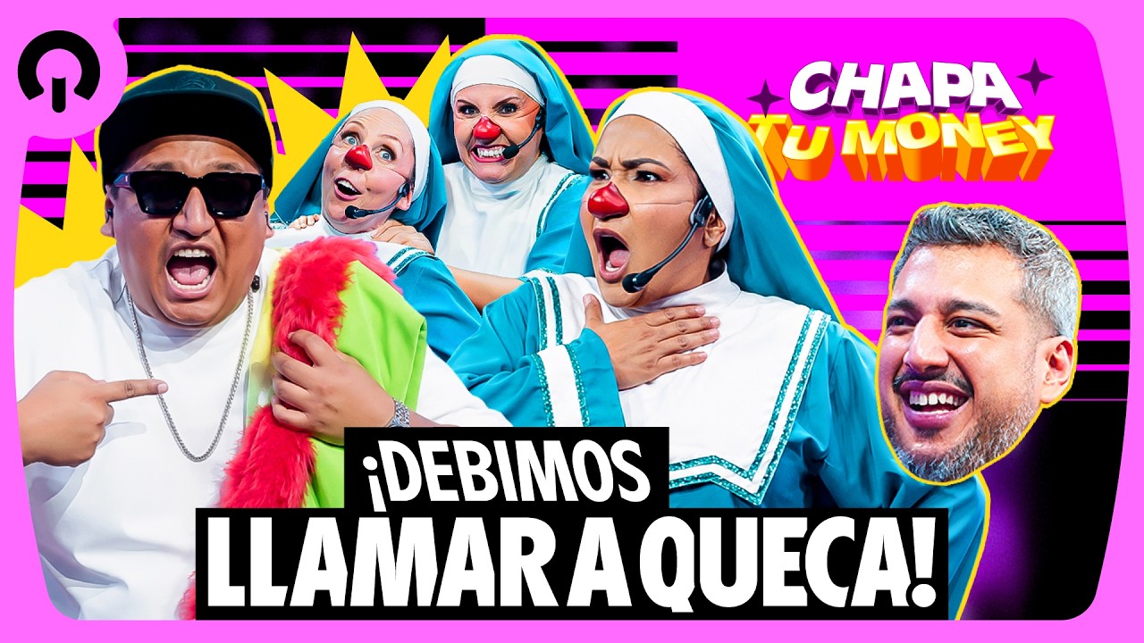 "DEBIMOS LLAMAR A QUECA" | CHAPA TU MONEY