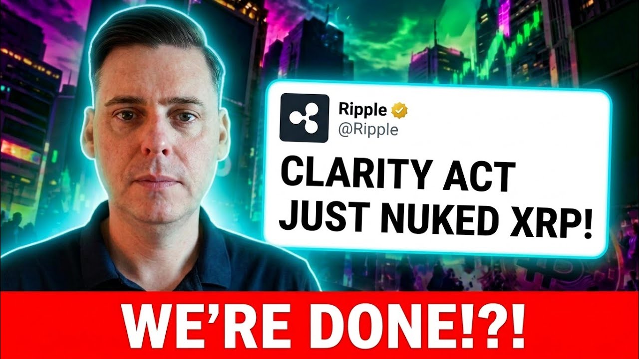 CLARITY ACT JUST NUKED XRP... (WE'RE DONE?!)