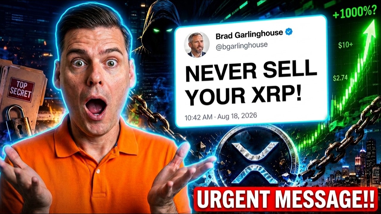 ''DO NOT SELL YOUR XRP EVER!?!?!?!'' (URGENT MESSAGE TO XRP HOLDERS)