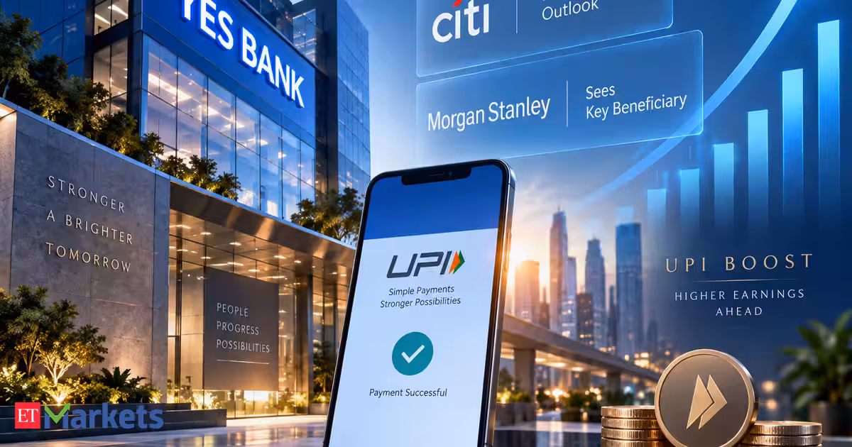 Yes Bank shares jump 4% as Citi, Morgan Stanley see lender as key beneficiary of new UPI charges. Earnings boost ahead?