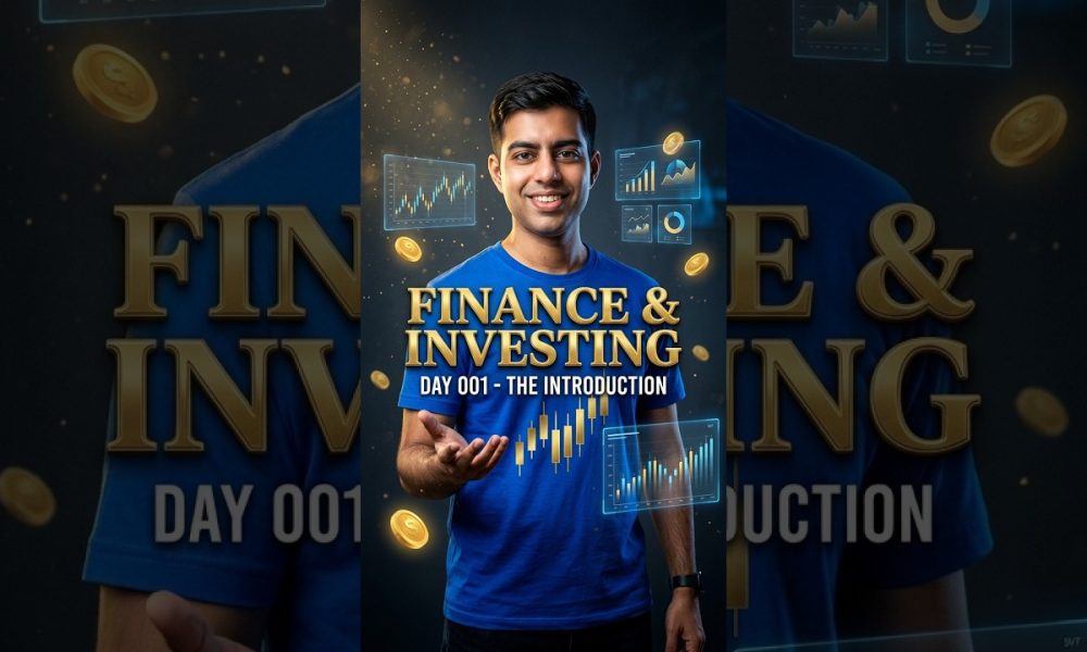 Finance & Investing: Day 001 - Introduction