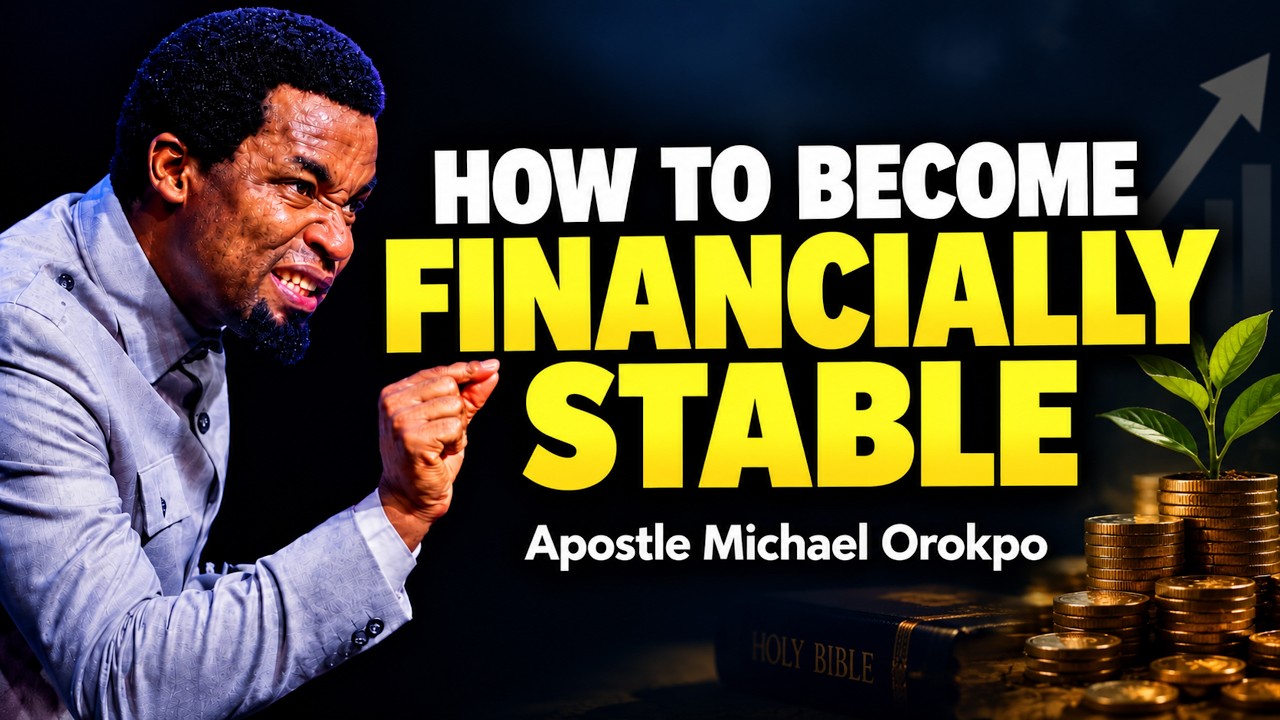 The Secrets Of Financial Prosperity || APOSTLE MICHAEL OROKPO
