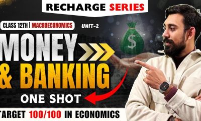 Recharge Chapter 5-6 | Money and Banking | Class 12 | Boards 2025