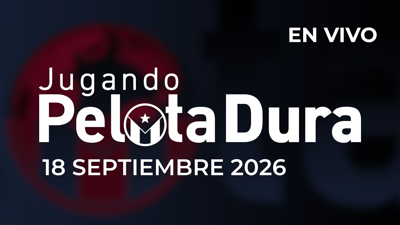 [EN VIVO] Jugando Pelota Dura, Fuera del Parque & The Financial Hub - 18 de septiembre de 2026