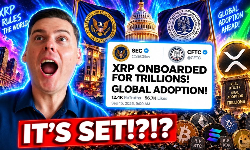 OMG SEC & CFTC JUST ONBOARDED XRP FOR TRILLIONS!??!?!!! (GLOBAL ADOPTION?!)