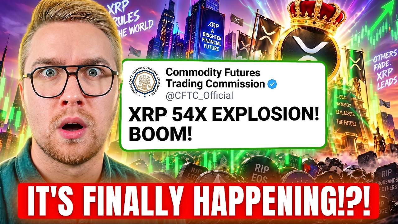 THE CFTC JUST DROPPED A MEGA XRP & XLM BOMB!! MEGA 54X EXPLOSION!!!