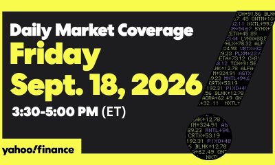 Yahoo Finance Live: Daily Market Coverage - September 18, 2026 1:55PM - 5PM (ET)