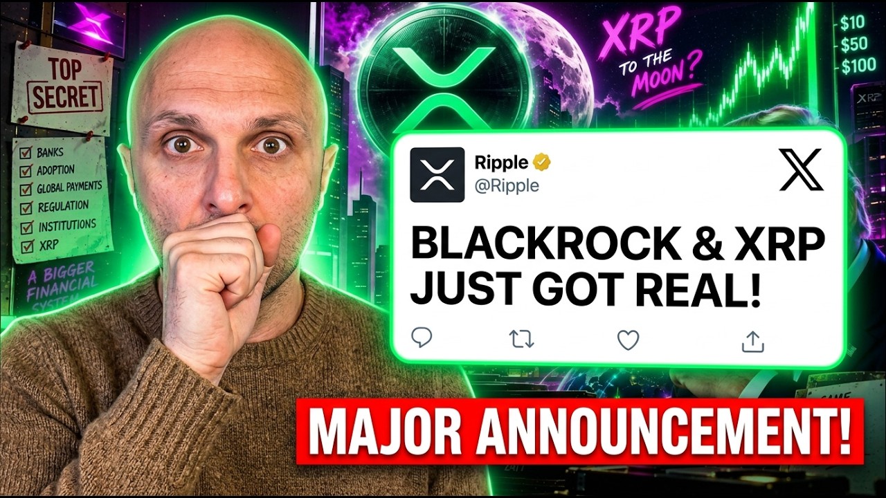 OMFG RIPPLE JUST CONFIRMED BLACKROCK + XRP (MAJOR STATEMENT)