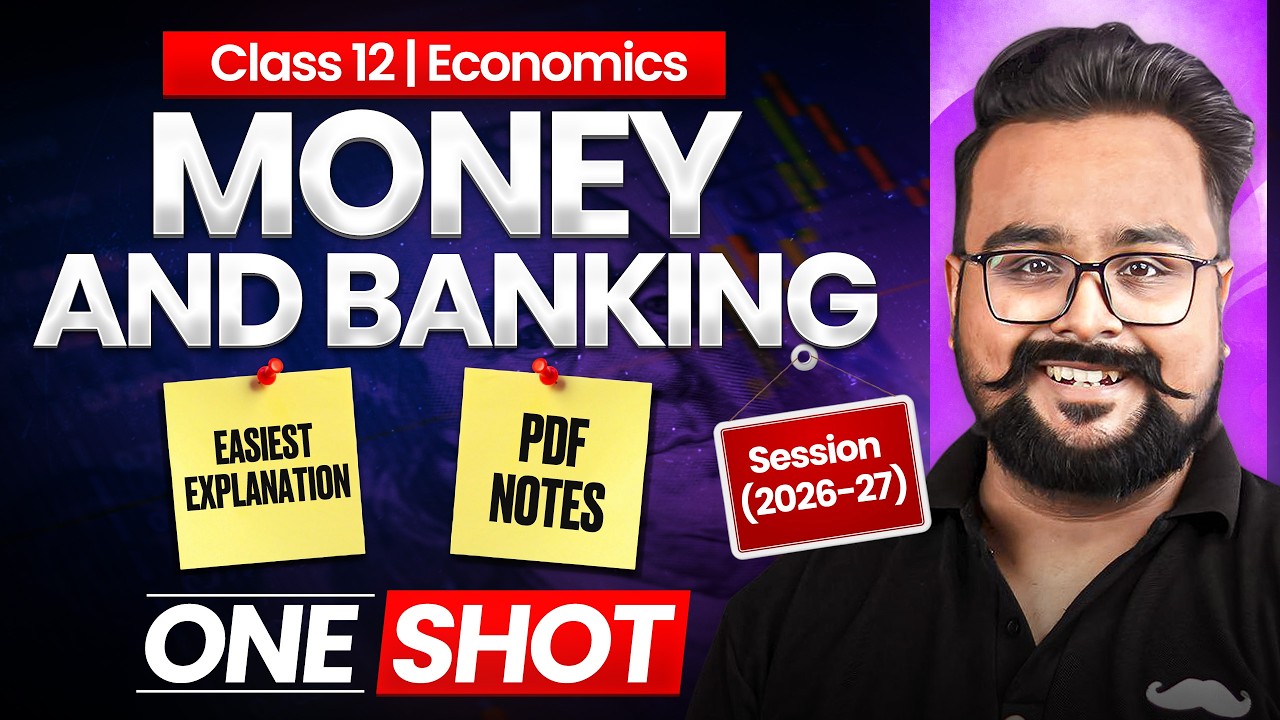 Money and Banking class 12 ONE SHOT | class 12 Macroeconomics