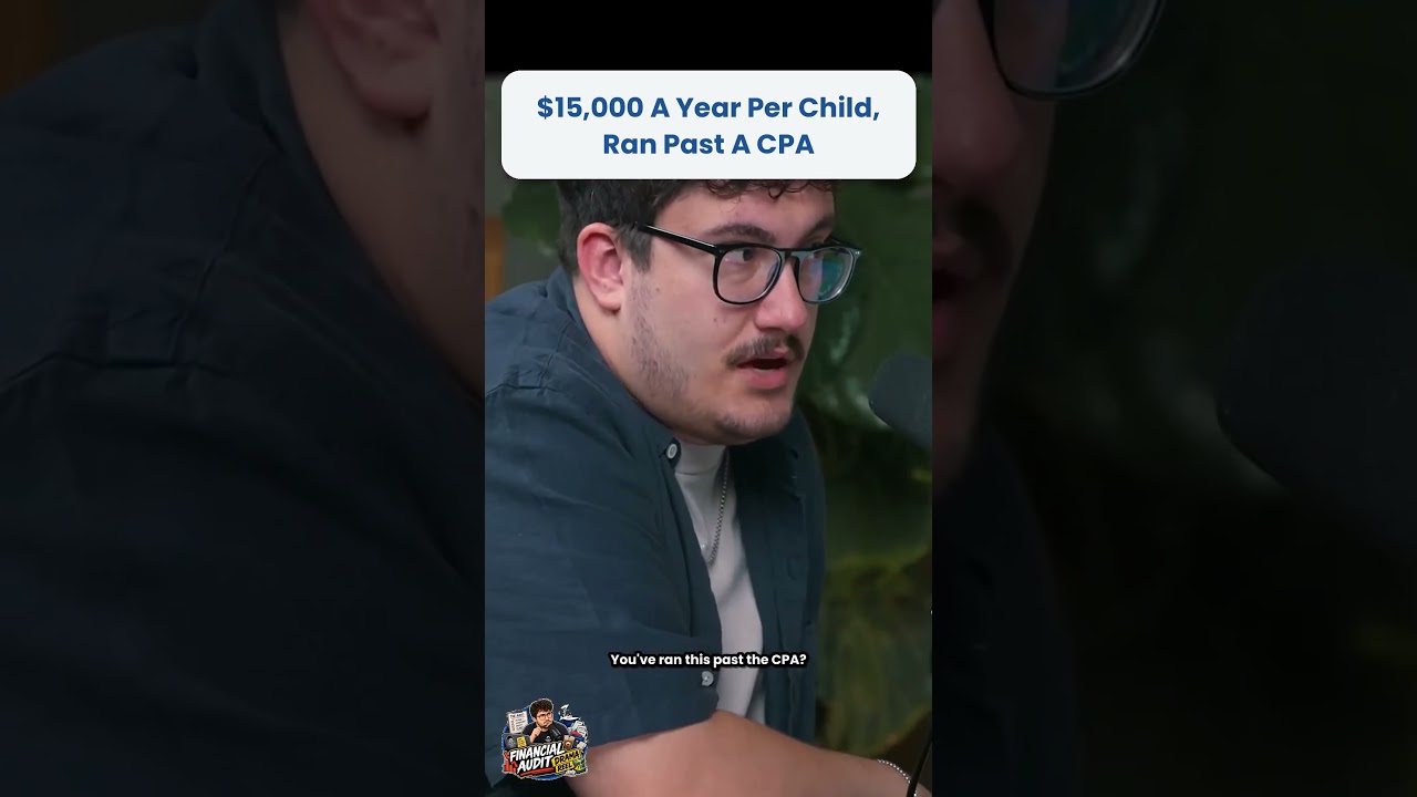 $15,000 A Year Per Child, Ran Past A CPA   Financial Audit #shorts