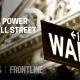 Money, Power and Wall Street, Part One (full documentary) | FRONTLINE