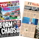 The headline on the front page of the Daily Mirror reads: “Reform in chaos”.