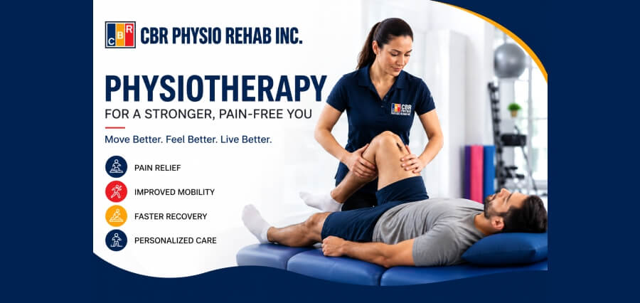 Physiotherapy in Brampton: Restore Mobility, Relieve Pain, Live Better