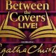 Between The Covers Live! celebrating Agatha Christie coming to Fareham