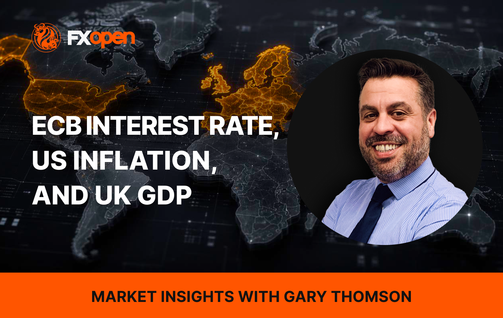 Weekly Market Insights with Gary Thomson: ECB Interest Rate, US Inflation, and UK GDP