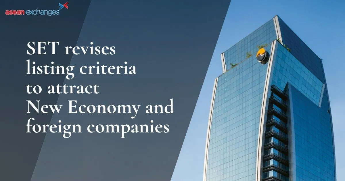SET updates listing rules to draw in New Economy and overseas companies